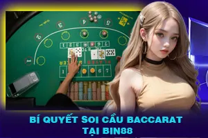 soi cầu Baccarat Bin88