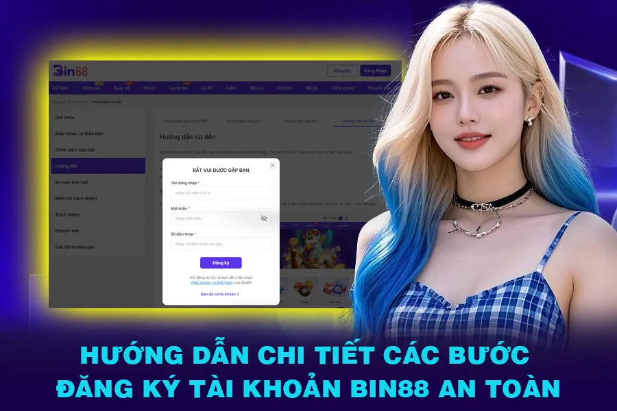 Hướng Dẫn Chi Tiết Các Bước Đăng Ký Tài Khoản Bin88 An Toàn
