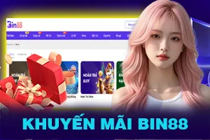 Khuyến Mãi Bin88