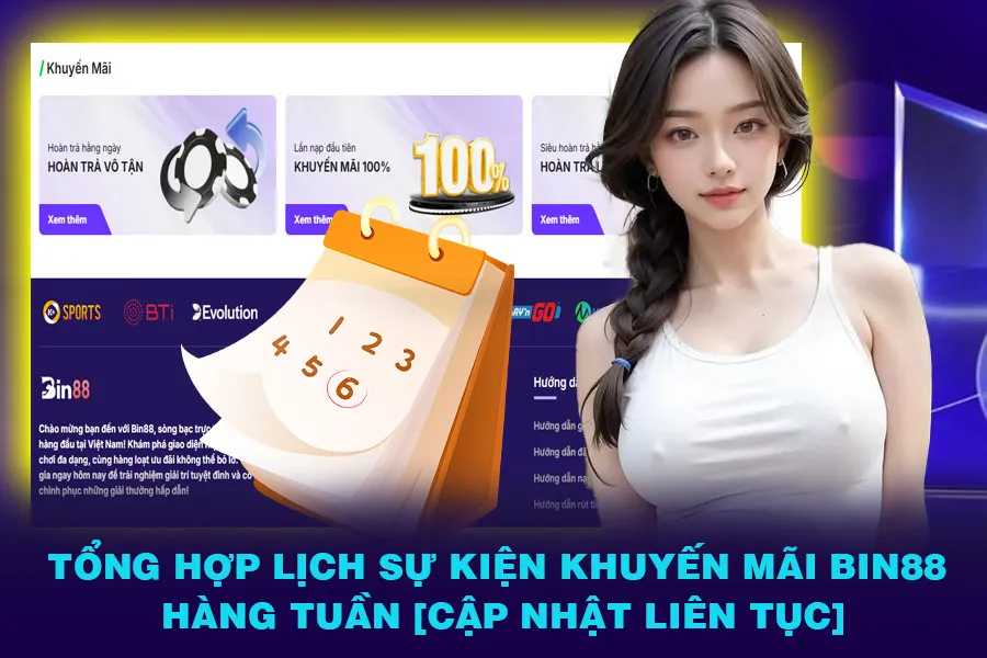 Tổng Hợp Lịch Sự Kiện Khuyến Mãi Bin88 Hàng Tuần